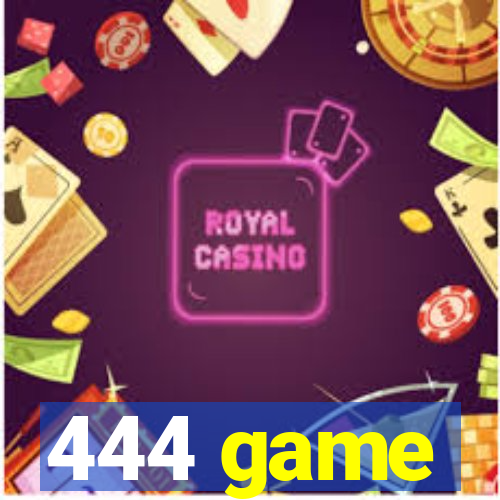 444 game